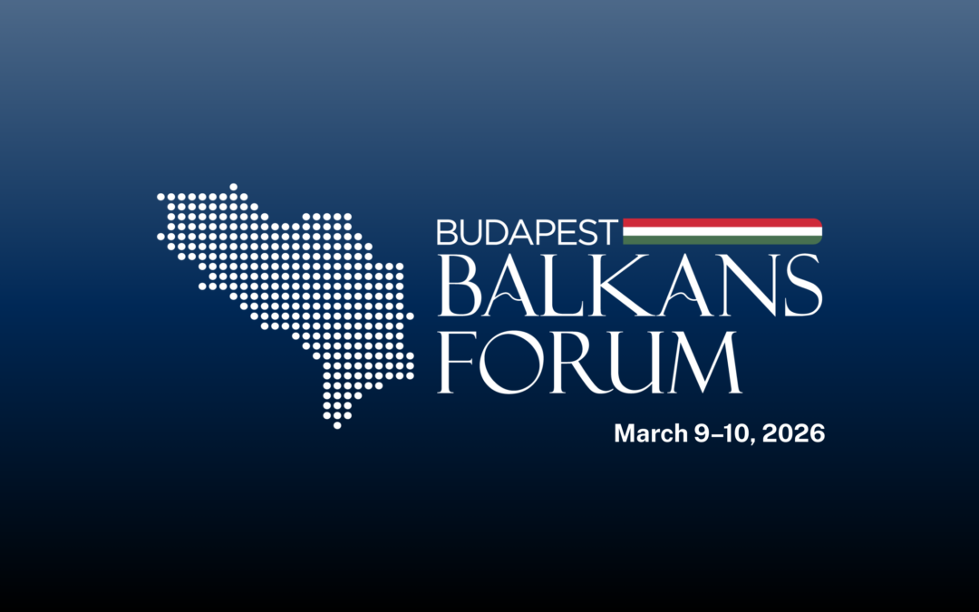 Registration to the Budapest Balkans Forum 2026 is Closed